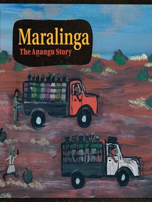 cover image of Maralinga, the Anangu Story